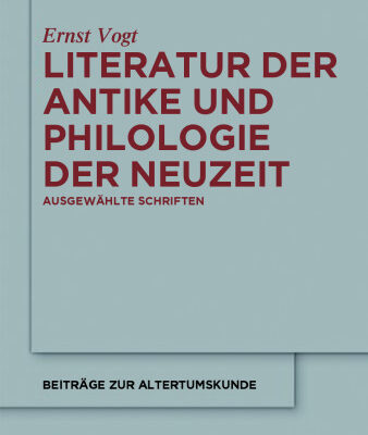 خرید و دانلود نسخه کامل کتاب Literatur der Antike und Philologie der Neuzeit: Ausgewählte Schriften