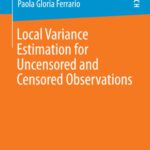 خرید و دانلود نسخه کامل کتاب Local Variance Estimation for Uncensored and Censored Observations