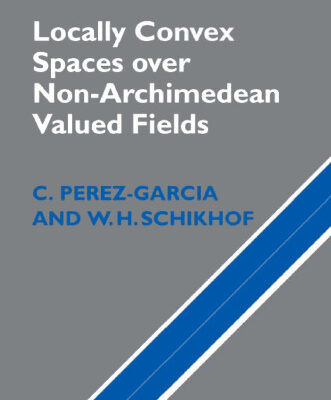 خرید و دانلود نسخه کامل کتاب Locally convex spaces over non-archimedean valued fields