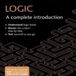 خرید و دانلود نسخه کامل کتاب Logic: A Complete Introduction: Teach Yourself (Complete Introductions)