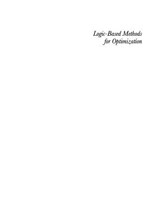 خرید و دانلود نسخه کامل کتاب Logic-Based Methods for Optimization: Combining Optimization and Constraint Satisfaction