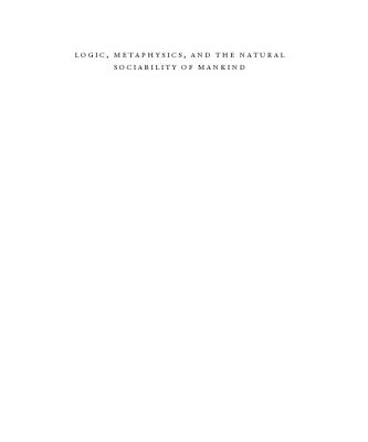 خرید و دانلود نسخه کامل کتاب Logic, Metaphysics, and the Natural Sociability of Mankind (Natural Law and Enlightenment Classics)