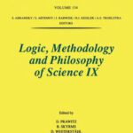 خرید و دانلود نسخه کامل کتاب Logic, Methodology and Philosophy of Science IX: Proceedings, Uppsala, 1991