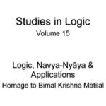 خرید و دانلود نسخه کامل کتاب Logic, Navya-Nyāya, & applications: homage to Bimal Krishna Matilal