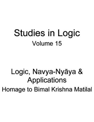 خرید و دانلود نسخه کامل کتاب Logic, Navya-Nyāya, & applications: homage to Bimal Krishna Matilal