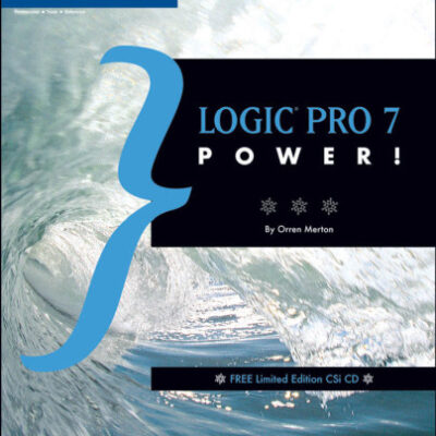 خرید و دانلود نسخه کامل کتاب Logic Pro 7 Power!