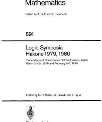 خرید و دانلود نسخه کامل کتاب Logic Symposia, Hakone, 1979, 1980