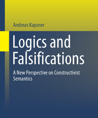 خرید و دانلود نسخه کامل کتاب Logics and Falsifications: A New Perspective on Constructivist Semantics