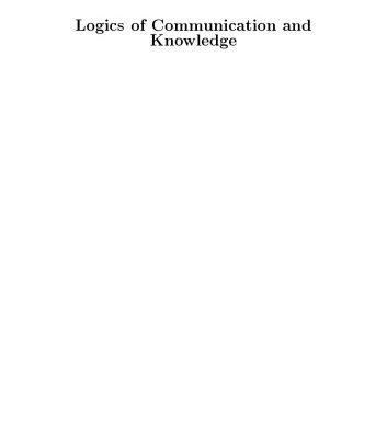 خرید و دانلود نسخه کامل کتاب Logics of Communication and Knowledge [PhD Thesis]