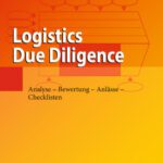 خرید و دانلود نسخه کامل کتاب Logistics Due Diligence: Analyse – Bewertung – Anlässe – Checklisten