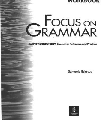 خرید و دانلود نسخه کامل کتاب Longman Focus on Grammar Workbook 1.(Introductory)