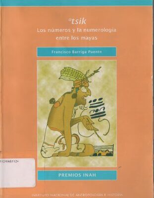 خرید و دانلود نسخه کامل کتاب Los números y la numerología entre los mayas