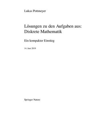 خرید و دانلود نسخه کامل کتاب Lösungen zu den Aufgaben aus: Diskrete Mathematik Ein kompakter Einstieg