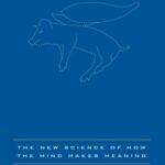 خرید و دانلود نسخه کامل کتاب Louder Than Words: The New Science of How the Mind Makes Meaning