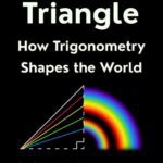 خرید و دانلود نسخه کامل کتاب Love Triangle: How Trigonometry Shapes the World