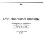 خرید و دانلود نسخه کامل کتاب Low Dimensional Topology: Proceedings of a Conference on Low Dimensional Topology, January 12-17, 1998, Funchal, Madeira, Portugal (Contemporary Mathematics)