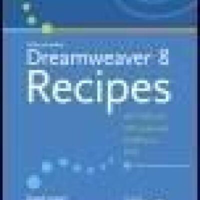 خرید و دانلود نسخه کامل کتاب Macromedia Dreamweaver 8 Recipes