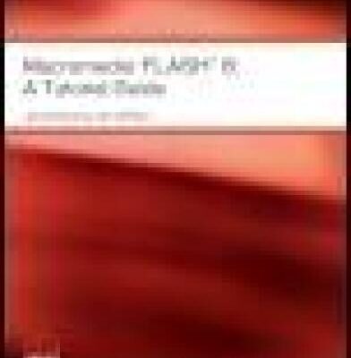 خرید و دانلود نسخه کامل کتاب Macromedia Flash 8: A Tutorial Guide