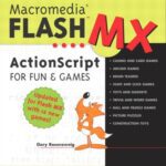 خرید و دانلود نسخه کامل کتاب Macromedia Flash MX ActionScript for Fun and Games
