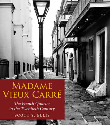 خرید و دانلود نسخه کامل کتاب Madame Vieux Carré: The French Quarter in the Twentieth Century