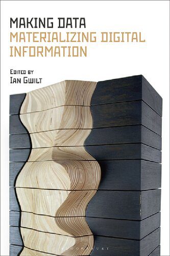 خرید و دانلود نسخه کامل کتاب Making Data Materializing Digital Information_68b3cee8297c4.jpeg خرید و دانلود نسخه کامل کتاب Making Data Materializing Digital Information