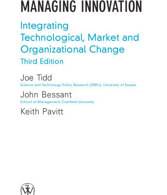 خرید و دانلود نسخه کامل کتاب Managing Innovation: Integrating Technological, Market and Organizational Change, 3rd Edition