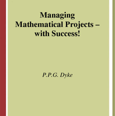 خرید و دانلود نسخه کامل کتاب Managing Mathematical Projects – with Success!