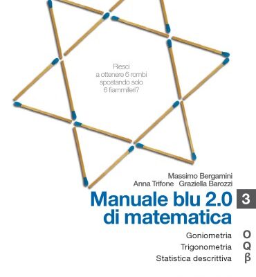 خرید و دانلود نسخه کامل کتاب Manuale blu 2.0 di matematica – Confezione 3 – O+Q+beta