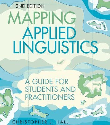 خرید و دانلود نسخه کامل کتاب Mapping Applied Linguistics: A Guide for Students and Practitioners
