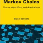 خرید و دانلود نسخه کامل کتاب Markov Chains: Theory, Algorithms and Applications