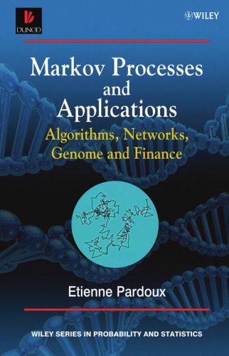 خرید و دانلود نسخه کامل کتاب Markov Processes and Applications: Algorithms, Networks, Genome and Finance (Wiley Series in Probability and Statistics)_68b1df6375592.jpeg خرید و دانلود نسخه کامل کتاب Markov Processes and Applications: Algorithms, Networks, Genome and Finance (Wiley Series in Probability and Statistics)