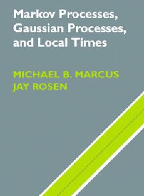 خرید و دانلود نسخه کامل کتاب Markov Processes, Gaussian Processes and Local Times