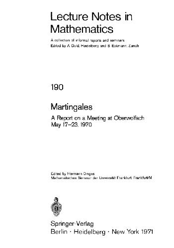 خرید و دانلود نسخه کامل کتاب Martingales; a report on a meeting at Oberwolfach May 17-23, 1970_68b4ad23b351f.jpeg خرید و دانلود نسخه کامل کتاب Martingales; a report on a meeting at Oberwolfach May 17-23, 1970