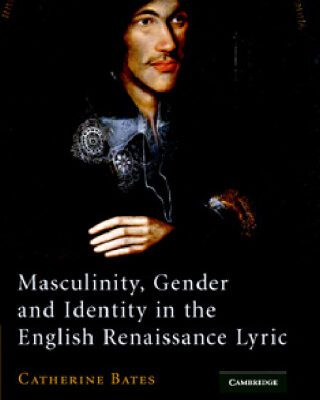خرید و دانلود نسخه کامل کتاب Masculinity, Gender and Identity in the English Renaissance Lyric