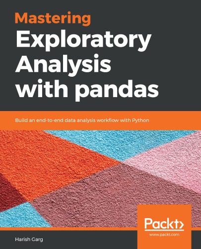 خرید و دانلود نسخه کامل کتاب Mastering Exploratory Analysis with Pandas_68b1e5bb292da.jpeg خرید و دانلود نسخه کامل کتاب Mastering Exploratory Analysis with Pandas