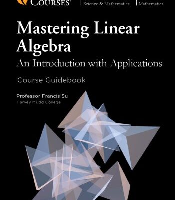 خرید و دانلود نسخه کامل کتاب Mastering Linear Algebra: An Introduction with Applications
