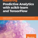 خرید و دانلود نسخه کامل کتاب Mastering Predictive Analytics with scikit-learn and TensorFlow