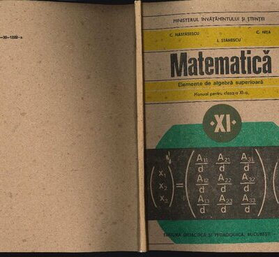 خرید و دانلود نسخه کامل کتاب Matematică. Elemente de algebră superioară. Manual pentru clasa a XI-a