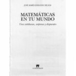 خرید و دانلود نسخه کامل کتاب Matemáticas en tu Mundo – Usos cotidianos, sorpresas y disparates