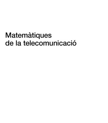 خرید و دانلود نسخه کامل کتاب Matemàtiques de la telecomunicació