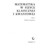 خرید و دانلود نسخه کامل کتاب Matematyka w fizyce klasycznej i kwantowej