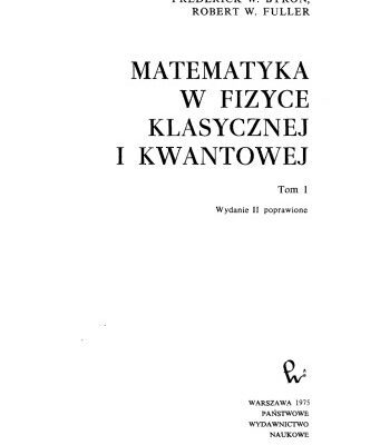 خرید و دانلود نسخه کامل کتاب Matematyka w fizyce klasycznej i kwantowej