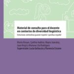 خرید و دانلود نسخه کامل کتاب Material de consulta para el docente en contextos de diversidad lingüística: estructuras contrastivas guaraní-español, quechua-español