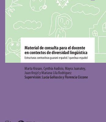 خرید و دانلود نسخه کامل کتاب Material de consulta para el docente en contextos de diversidad lingüística: estructuras contrastivas guaraní-español, quechua-español