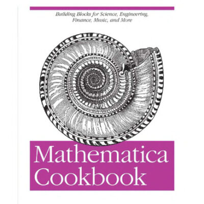 خرید و دانلود نسخه کامل کتاب Mathematica Cookbook