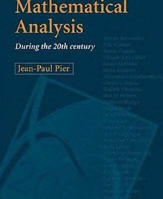 خرید و دانلود نسخه کامل کتاب Mathematical Analysis during the 20th Century