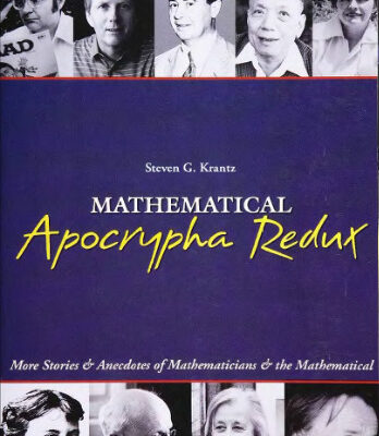 خرید و دانلود نسخه کامل کتاب Mathematical apocrypha redux: more stories and anecdotes of mathematicians and the mathematical