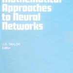 خرید و دانلود نسخه کامل کتاب Mathematical approaches to neural networks