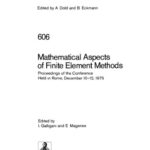 خرید و دانلود نسخه کامل کتاب Mathematical Aspects of Finite Element Methods