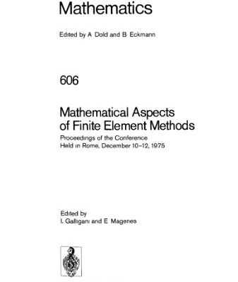 خرید و دانلود نسخه کامل کتاب Mathematical Aspects of Finite Element Methods